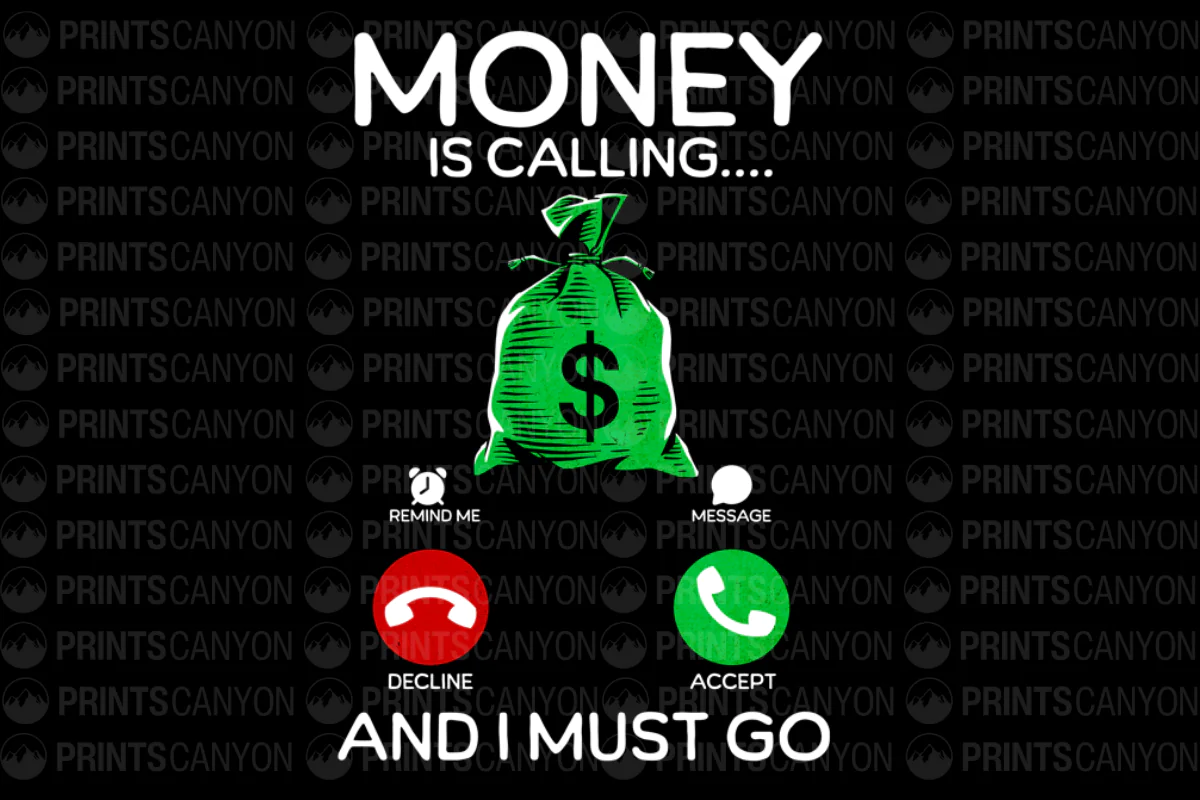 Money is Calling T-Shirt Design for Fun and Quirky Fashion Lovers