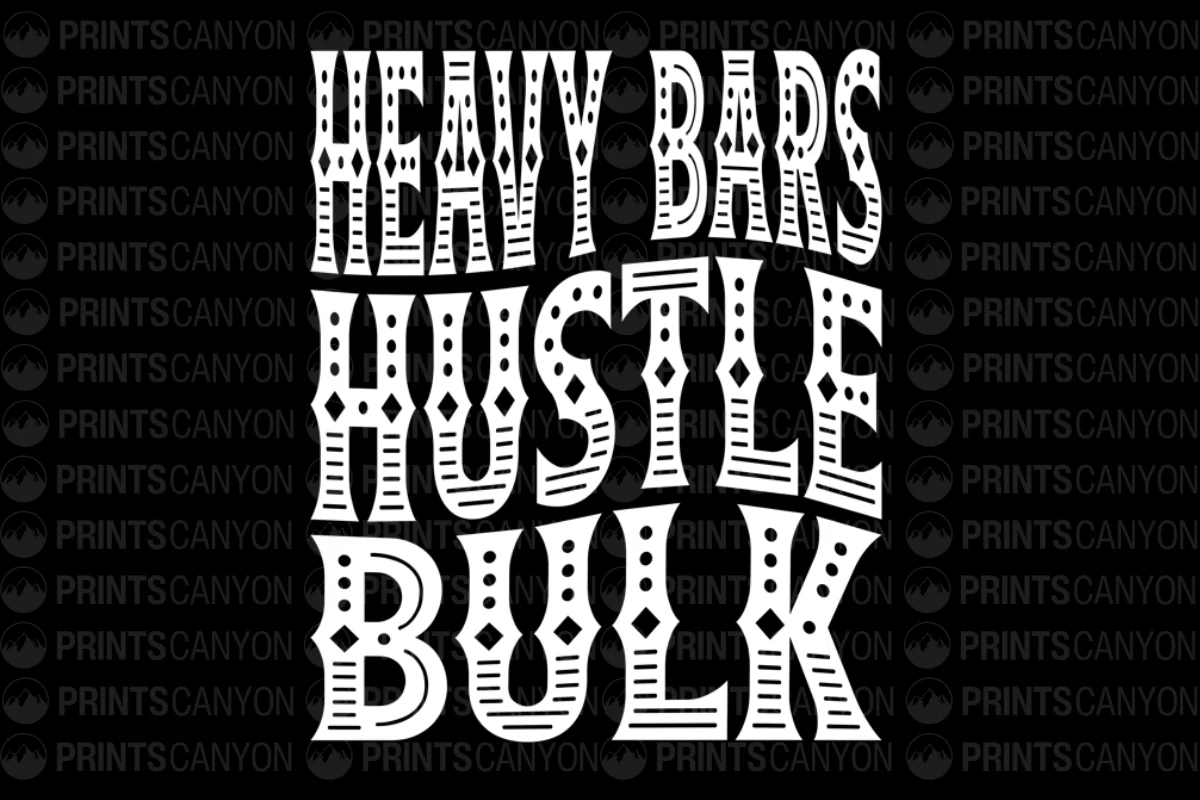 Heavy Bars Hustle Bulk T-Shirt Design