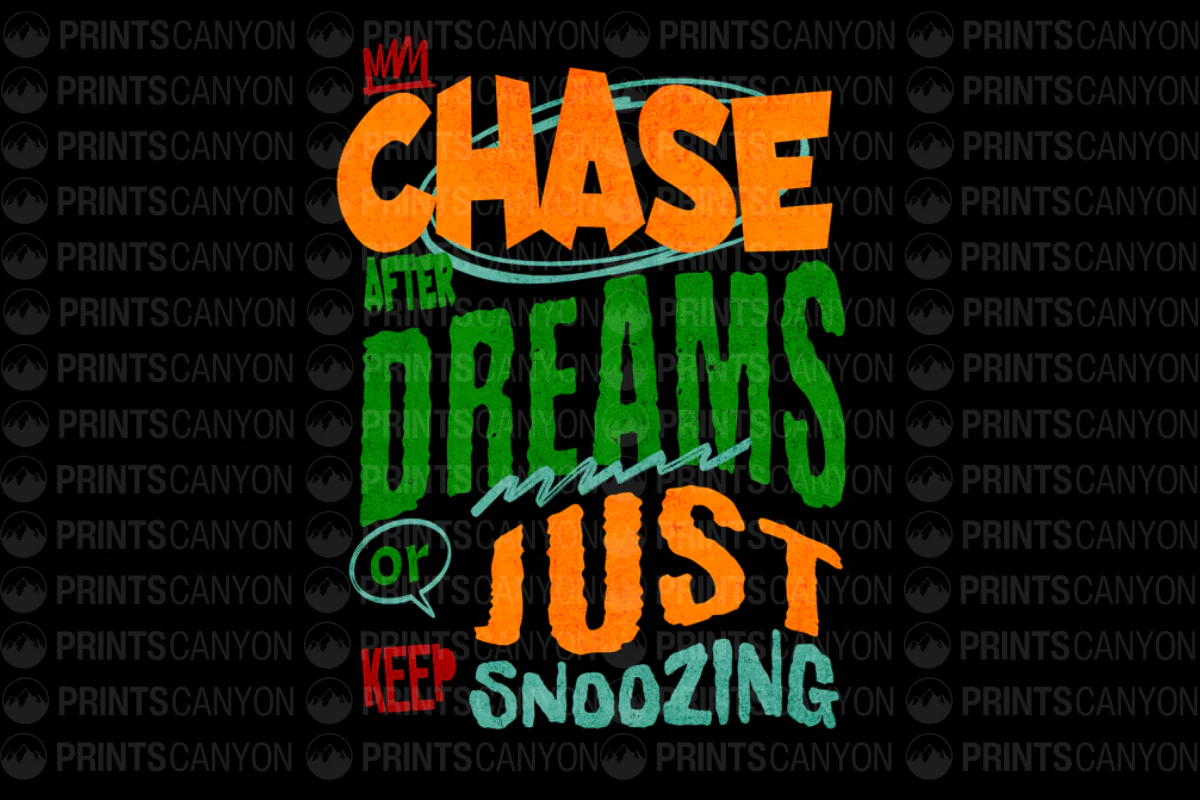 Chase Dreams or Keep Snoozing Motivational T-Shirt Design