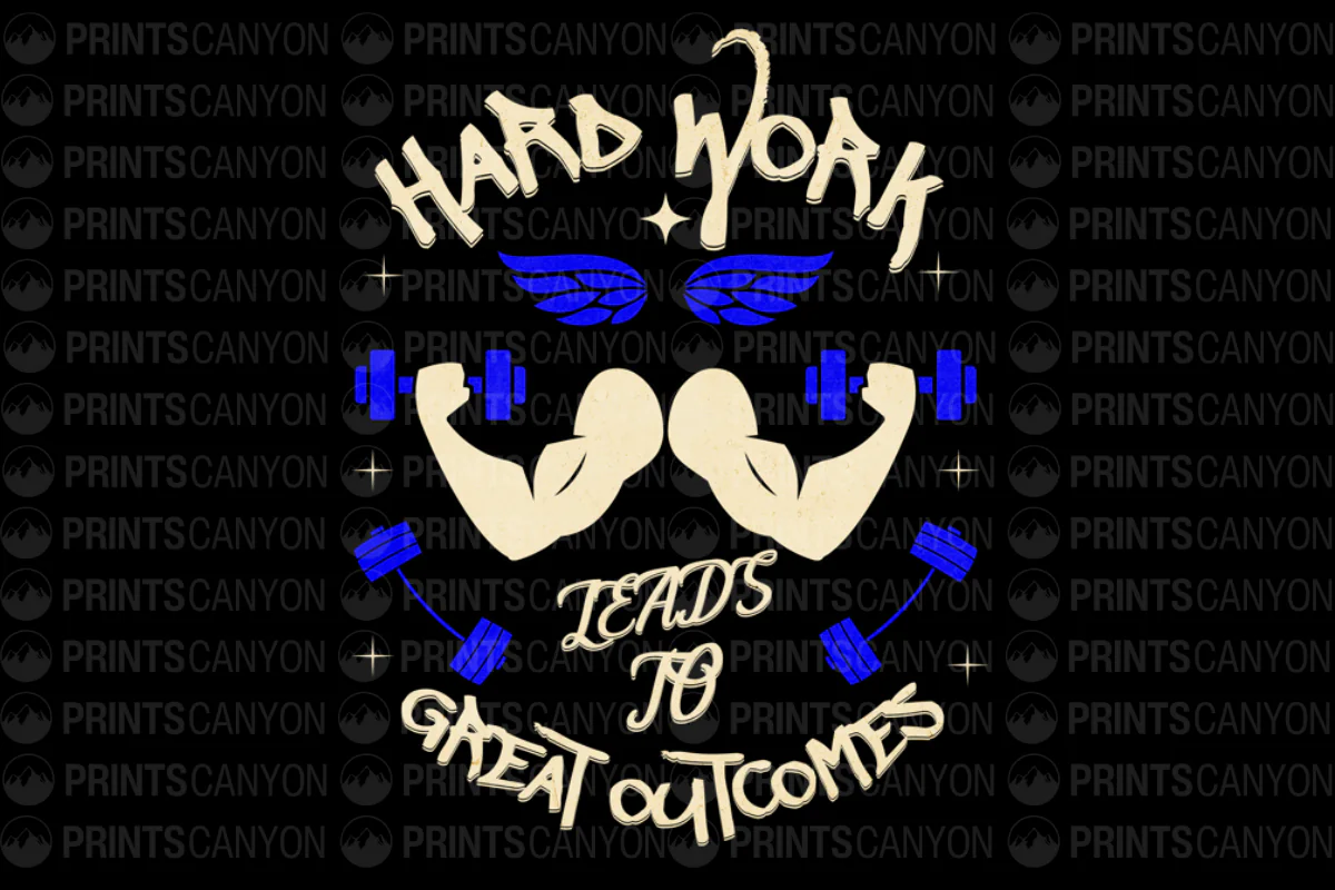 Hard Work Leads to Great Outcomes Motivational T-shirt Design for Fitness Enthusiasts