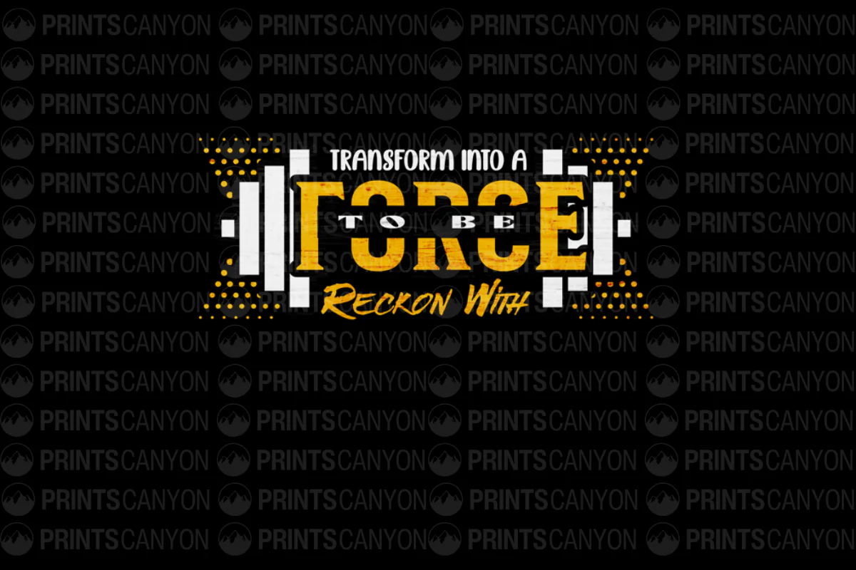 Transform Into a Force to Be Reckoned With Fitness T-Shirt Design