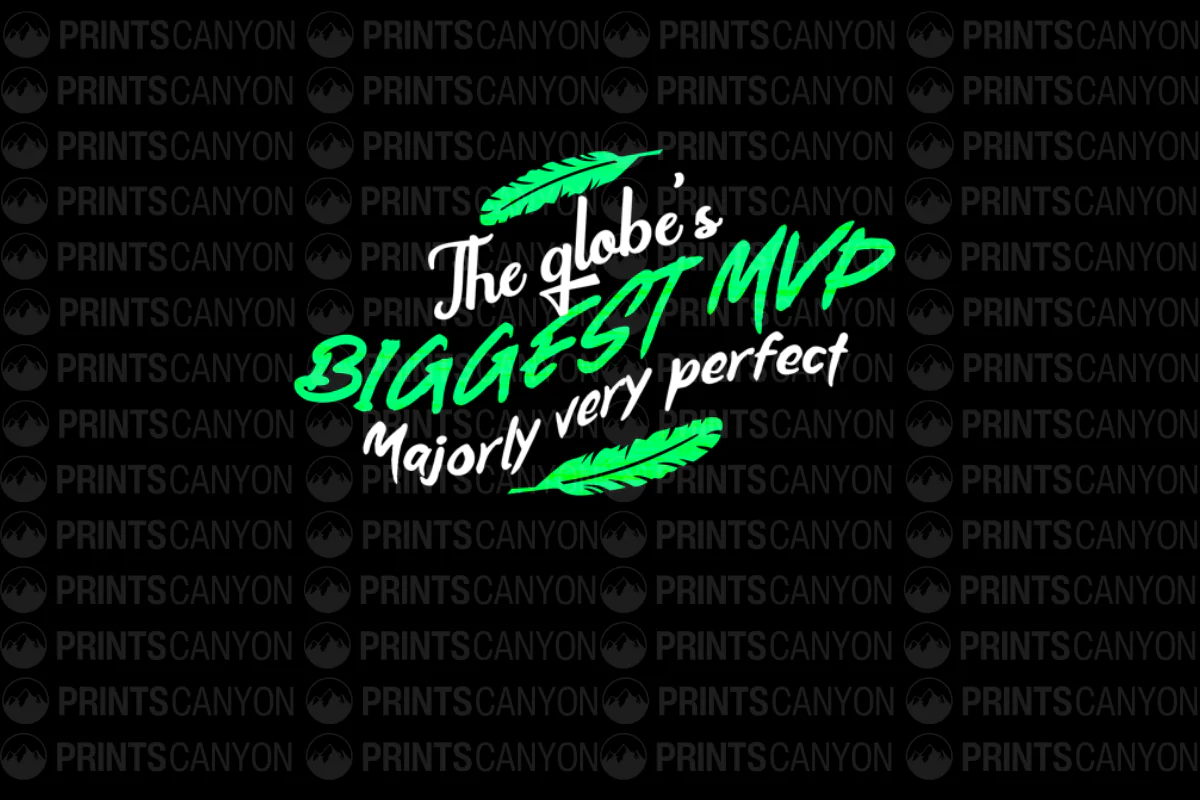 The Globe's Biggest MVP T-Shirt Design - Majorly Very Perfect Graphics for Printing