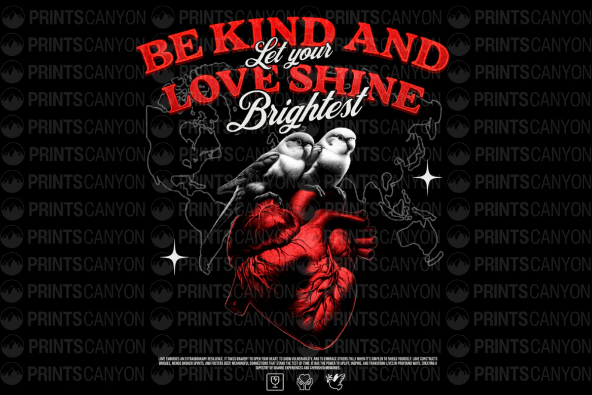 Be Kind and Let Your Love Shine Brightest Inspirational Design