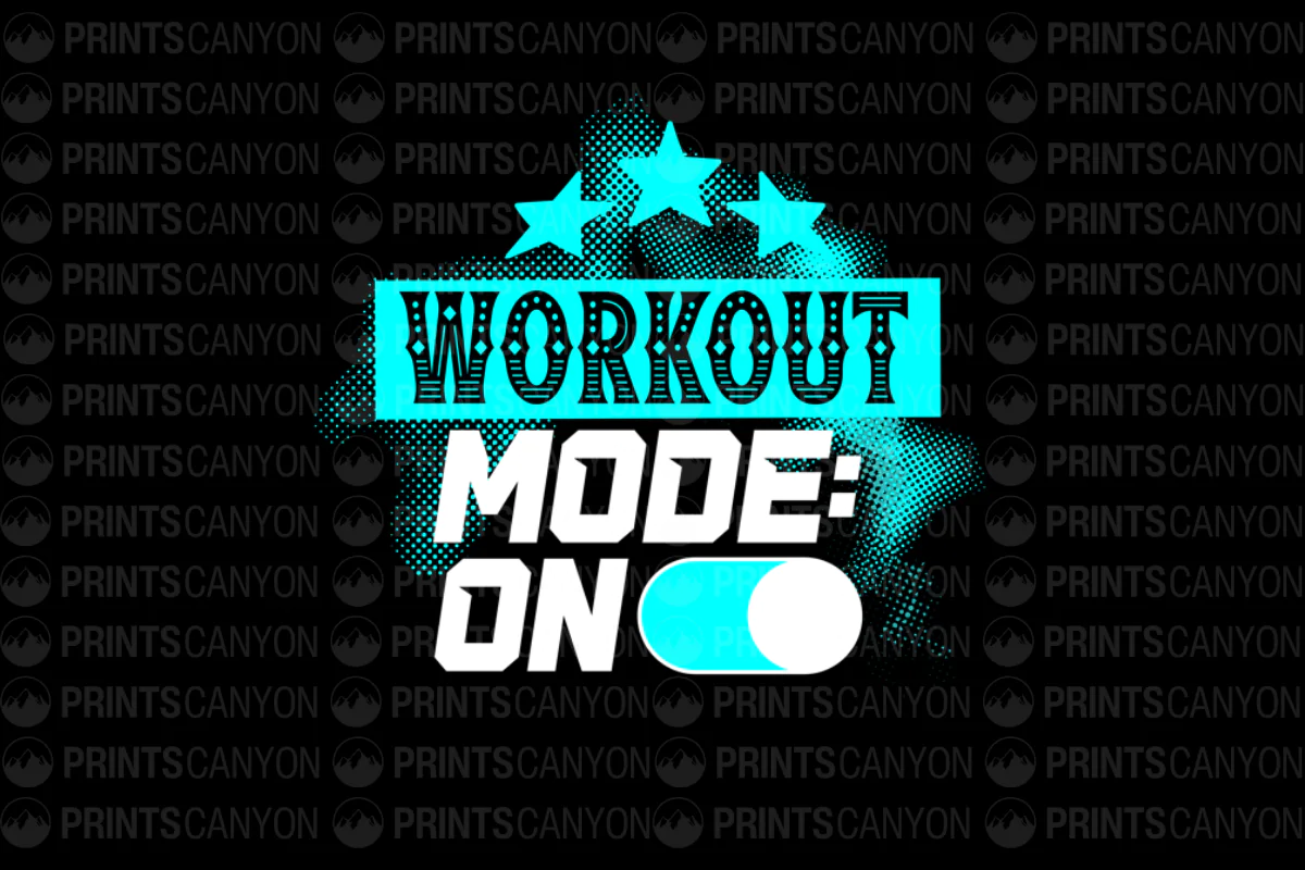 Workout Mode On T-Shirt Design for Fitness Enthusiasts