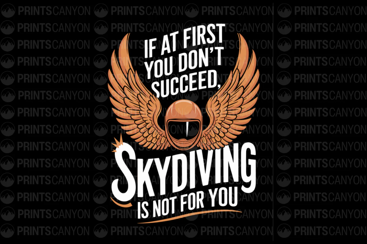 Skydiving Humor T-Shirt Design If At First You Don't Succeed Wings and Helmet Graphic Tee
