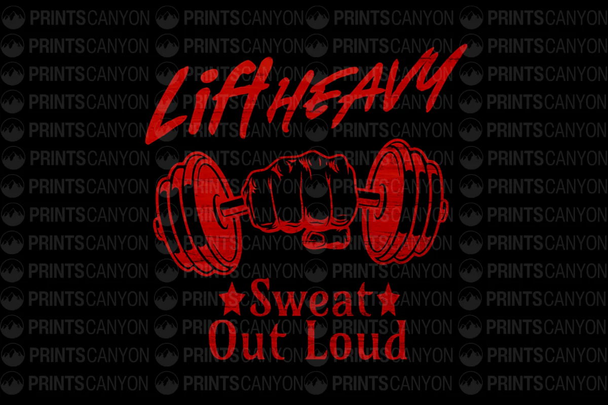 Lift Heavy Sweat Out Loud T-Shirt Design
