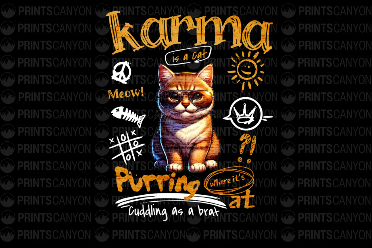 Karma is a Cat: Purring Where It's At T-Shirt Design