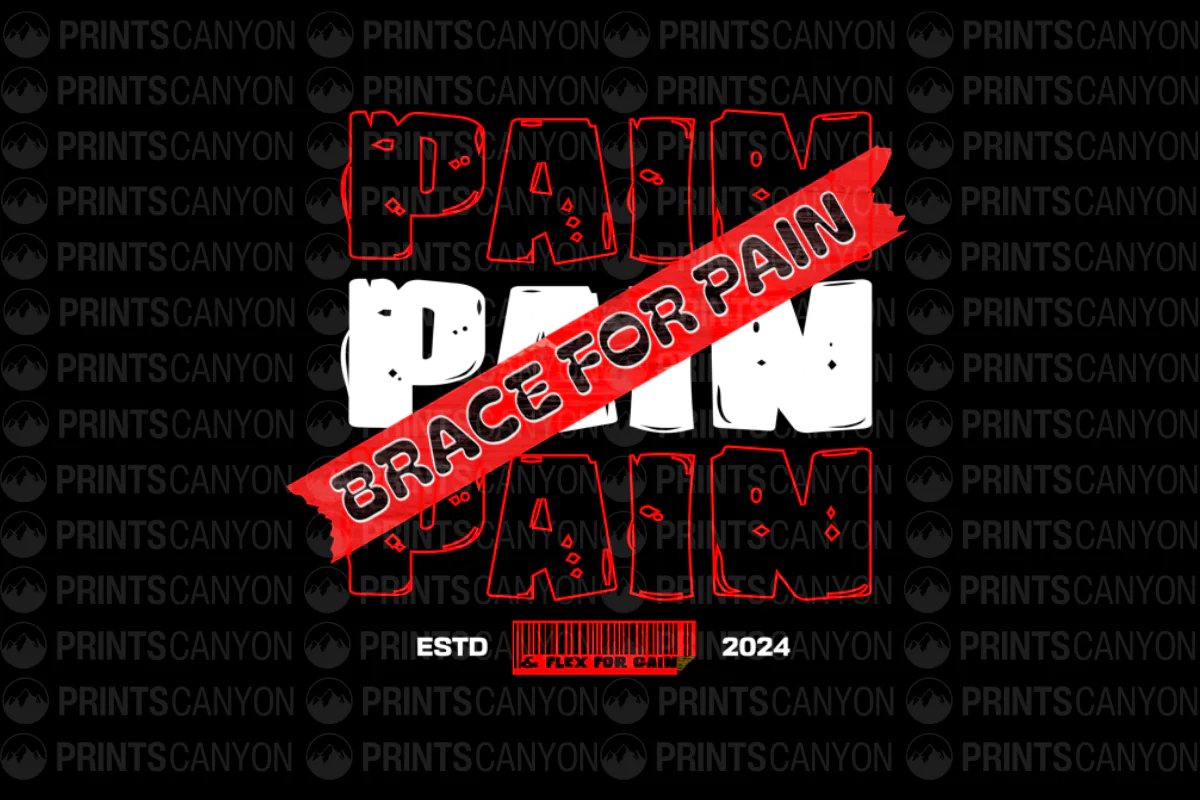 Brace for Pain T-Shirt Design for Fitness Enthusiasts