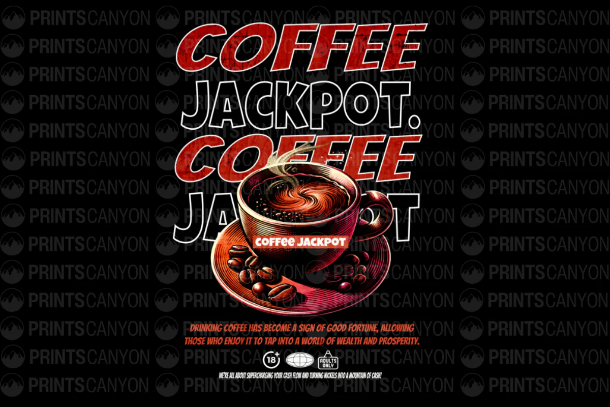Coffee Jackpot T-Shirt Design for Coffee Lovers and Prosperity Believers