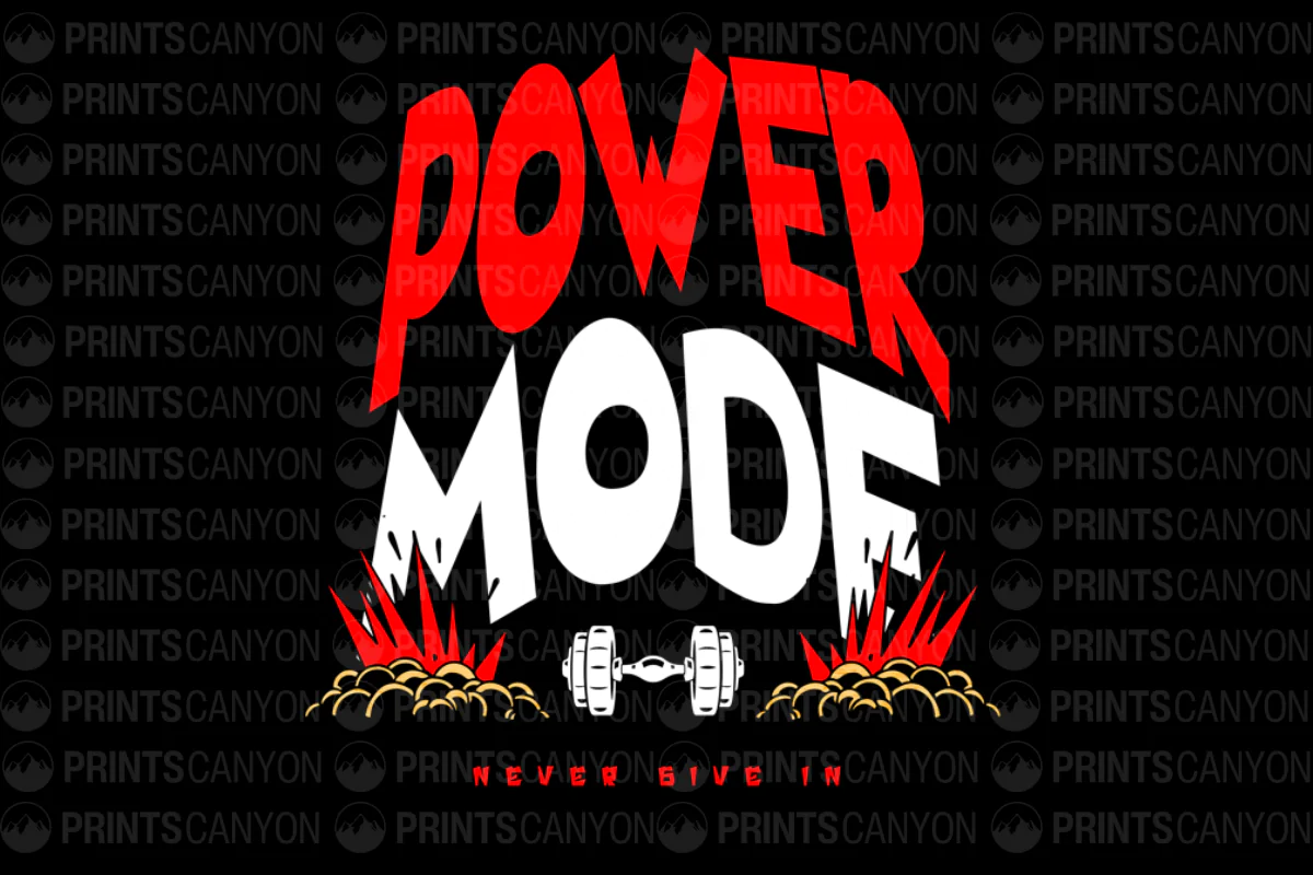 Power Mode Workout T-Shirt Design Never Give In Fitness Motivation Graphic