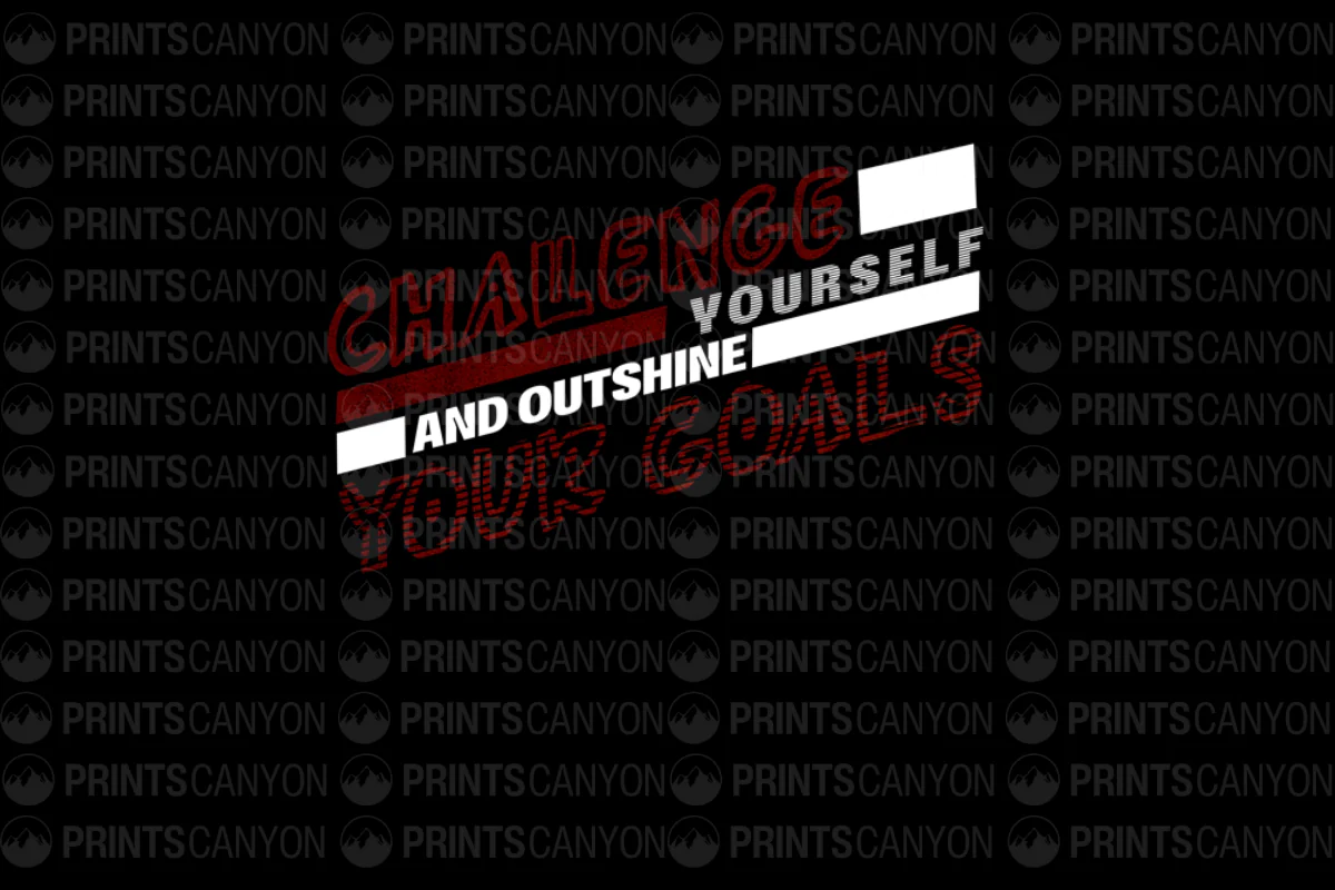 Challenge Yourself and Outshine Your Goals T-Shirt Design