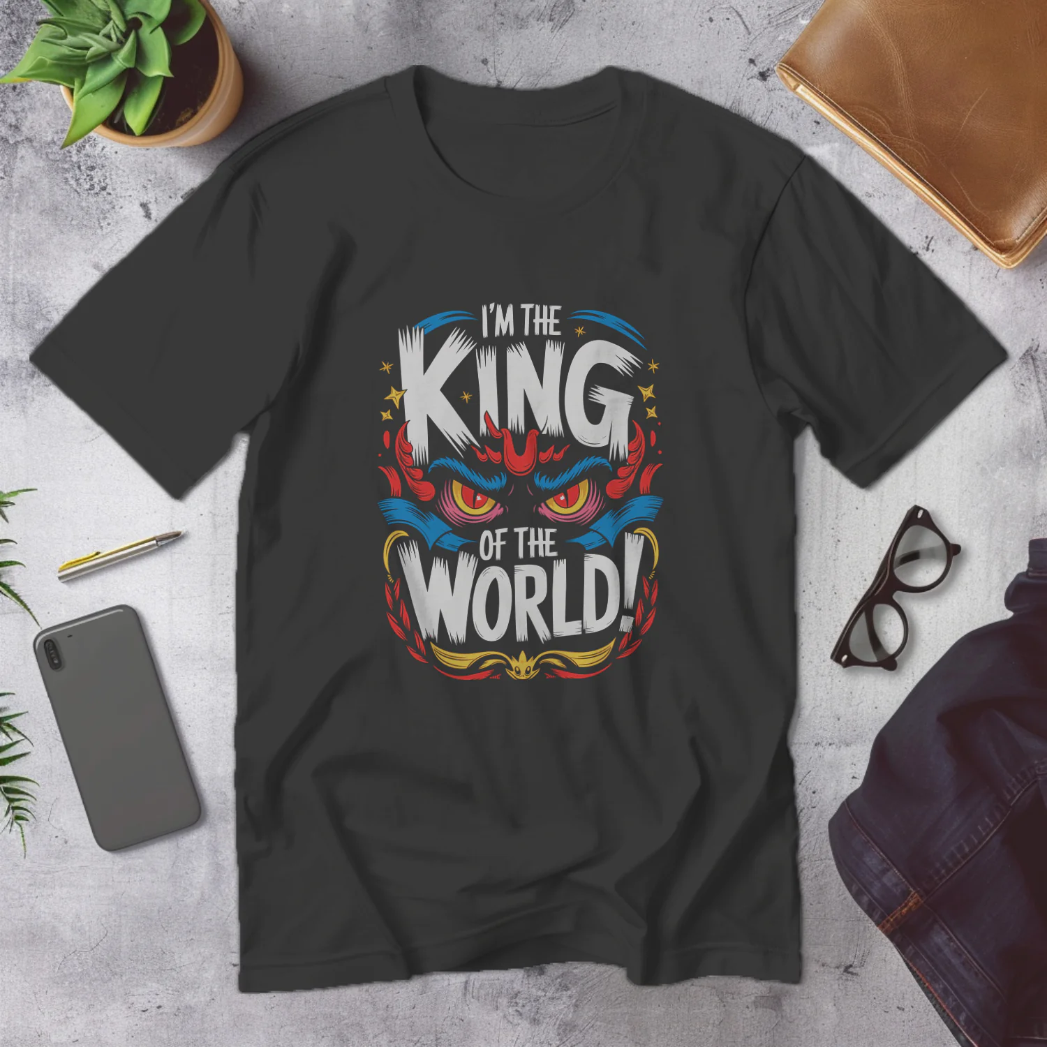 I'm the King of the World Graphic T-Shirt Design