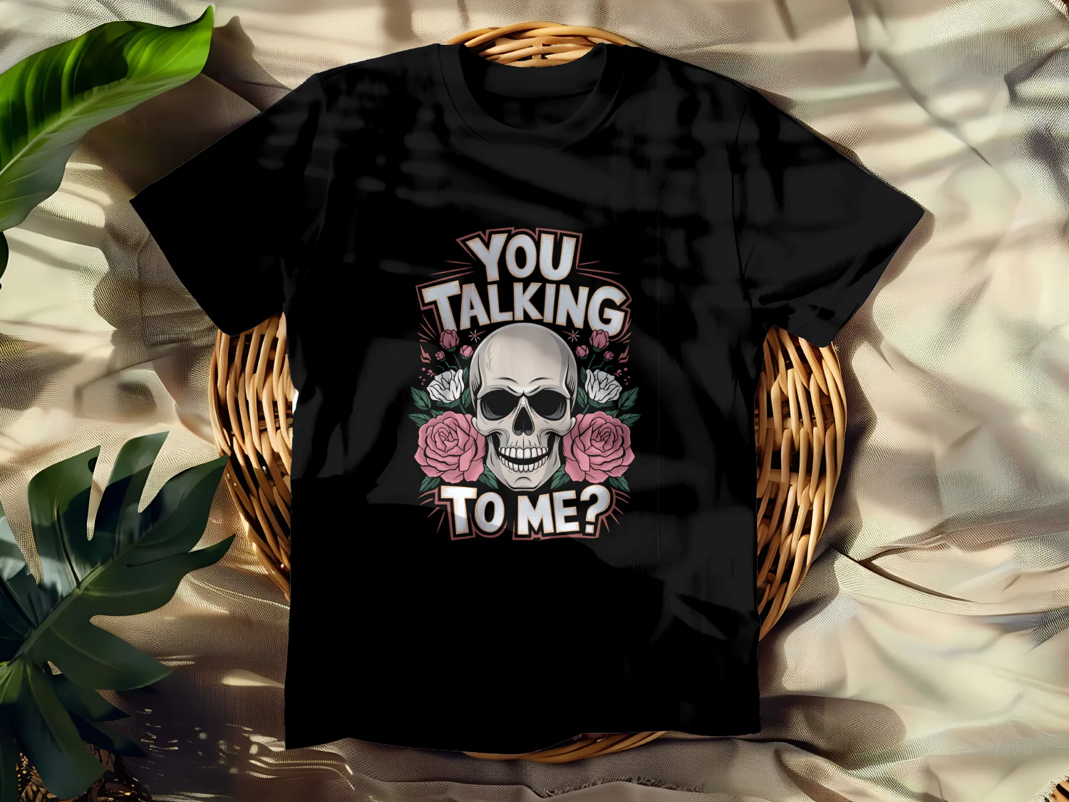 You Talking To Me? Skull and Roses T-Shirt Design