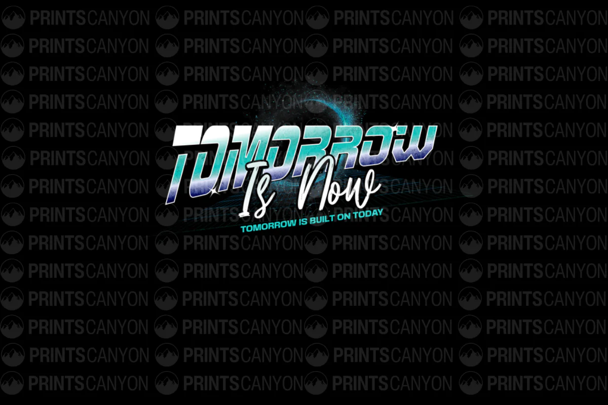 Tomorrow Is Now - Embrace Today for a Brighter Tomorrow