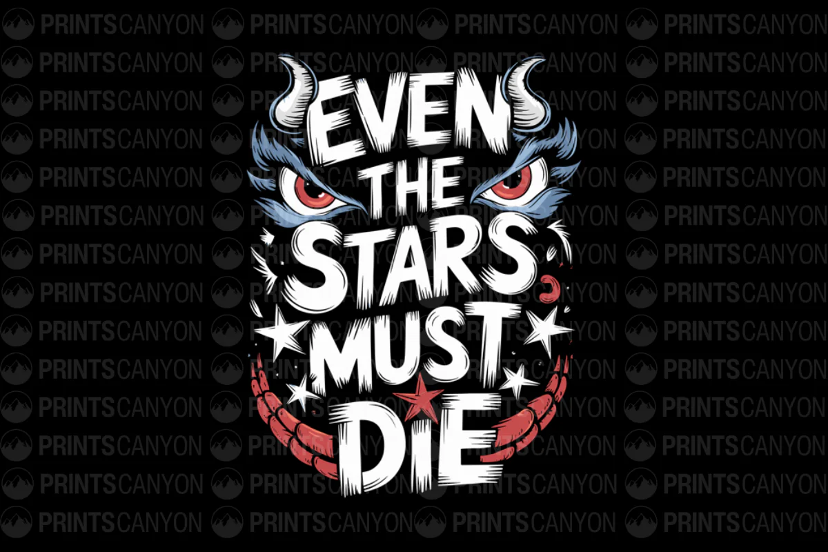 Dark Fantasy T-Shirt - Even the Stars Must Die Graphic Design