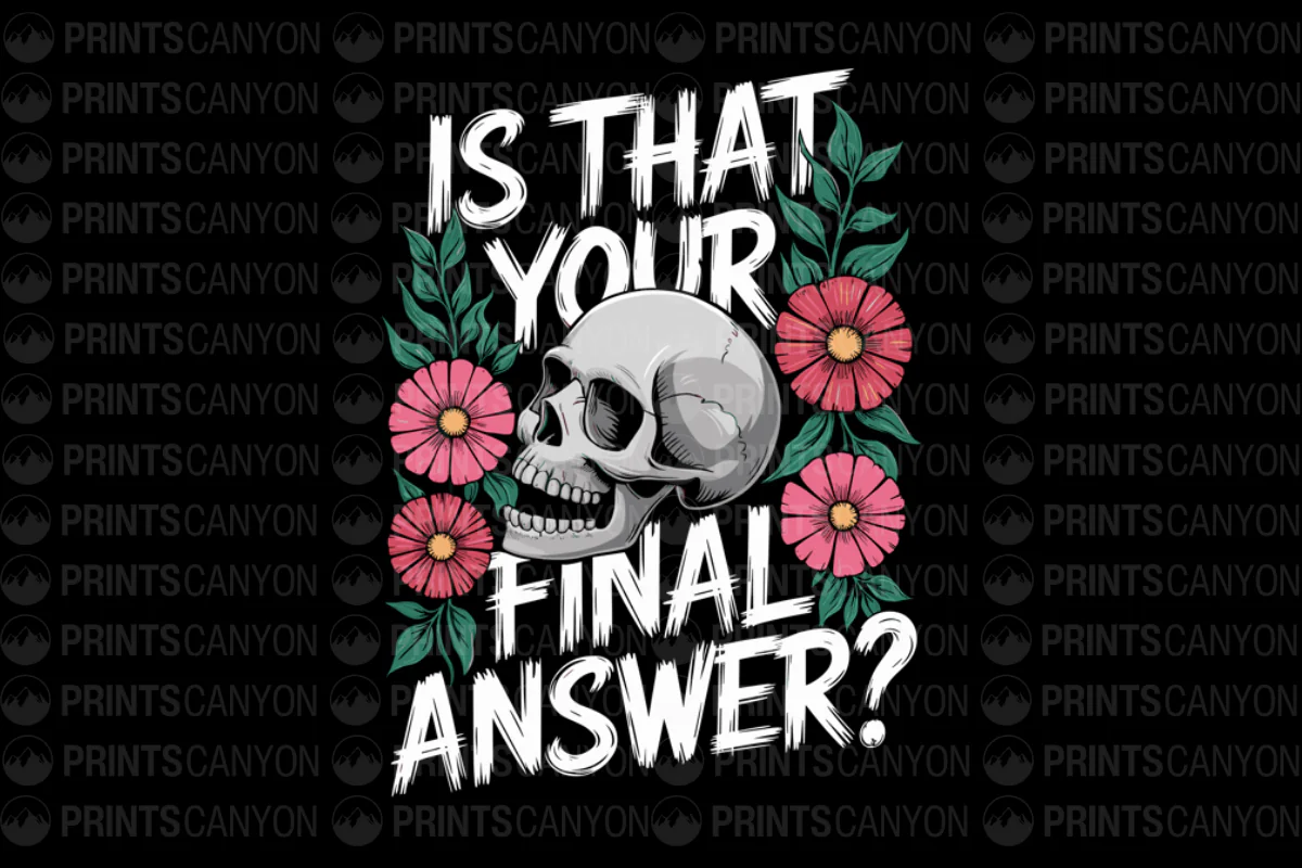 Skull and Flowers T-Shirt Design: Is That Your Final Answer?