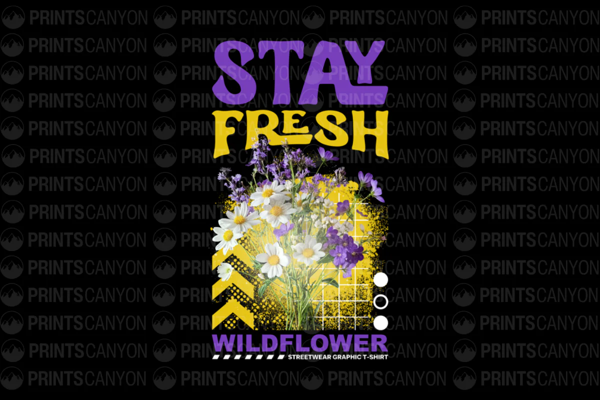 Stay Fresh Wildflower Graphic T-Shirt Design for Trendy Streetwear