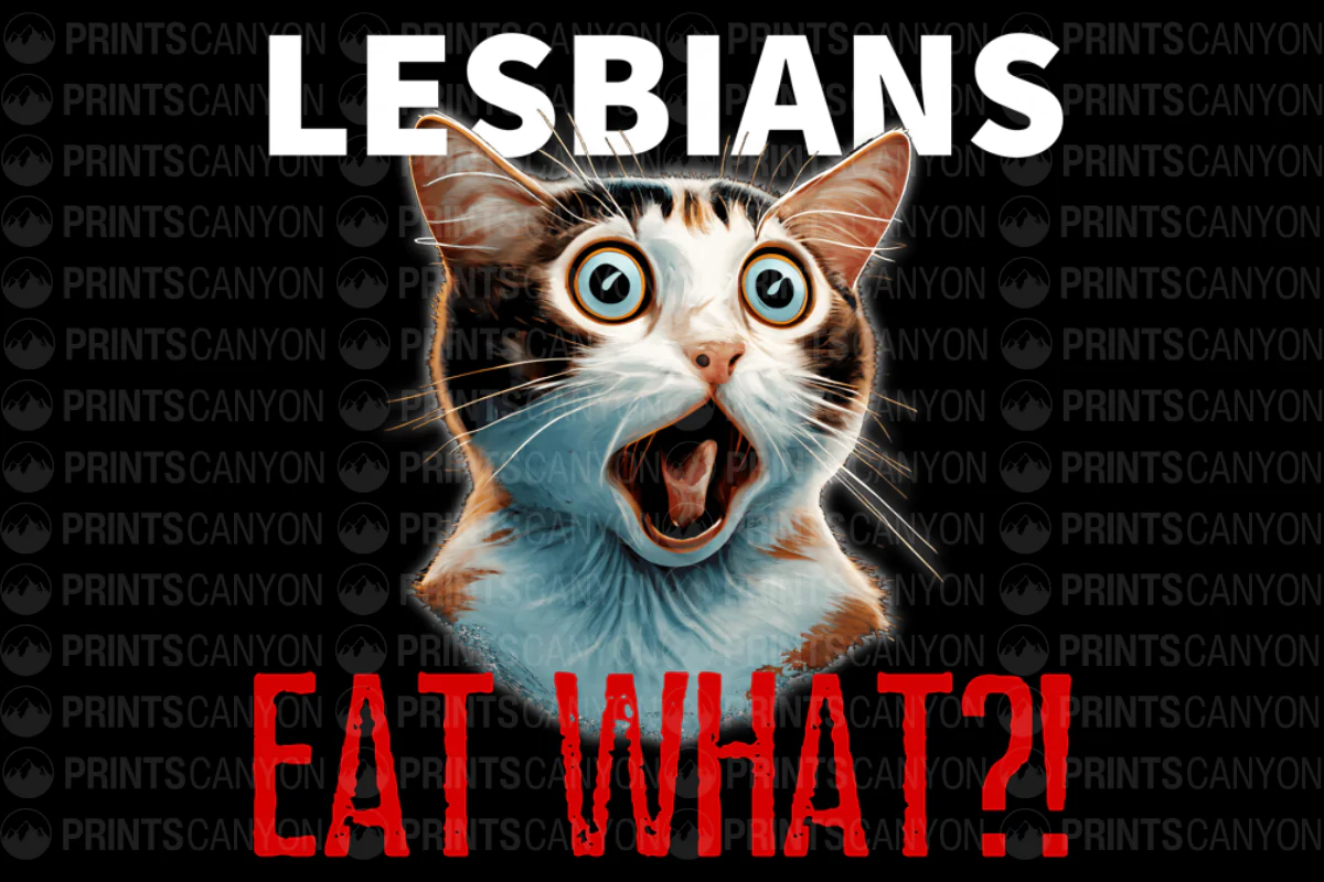 Lesbians Eat What?! Funny Cat T-Shirt Design