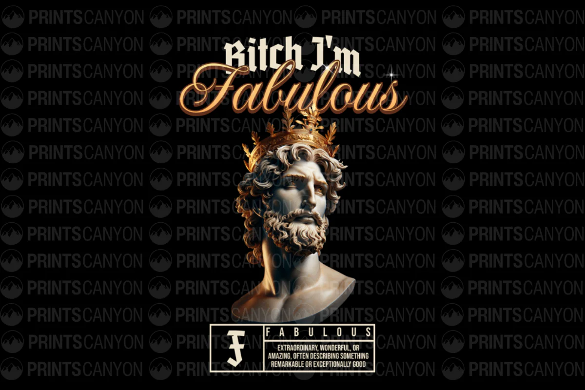 Bitch I'm Fabulous T-Shirt Design for Bold Statement and Self-Confidence