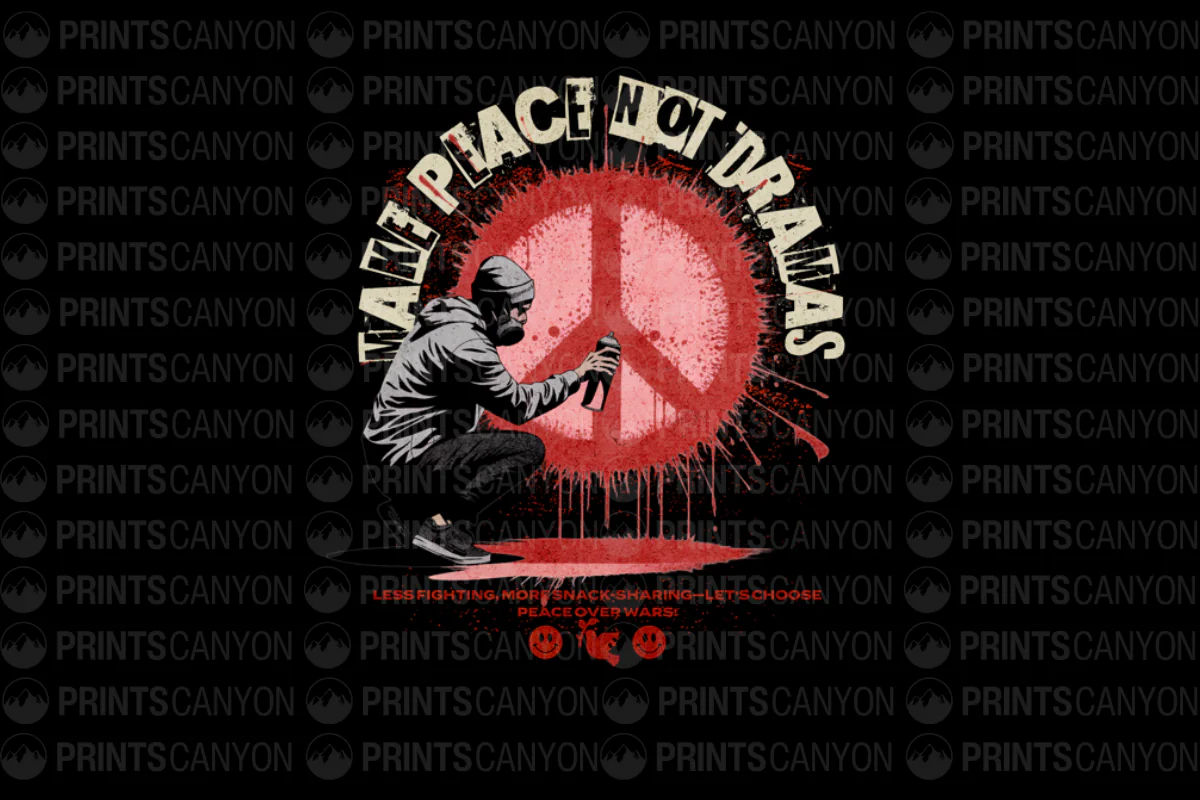 Take Peace Not Dramas Graphic Tee for Peace Lovers and Activists