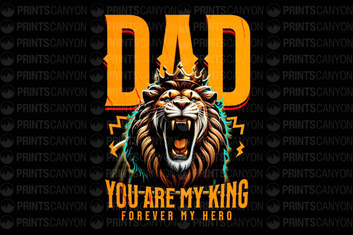 Dad You Are My King Forever My Hero Lion T-Shirt Design