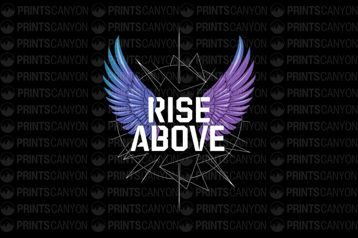 Rise Above Wings Inspirational Graphic Design T-Shirt or Print