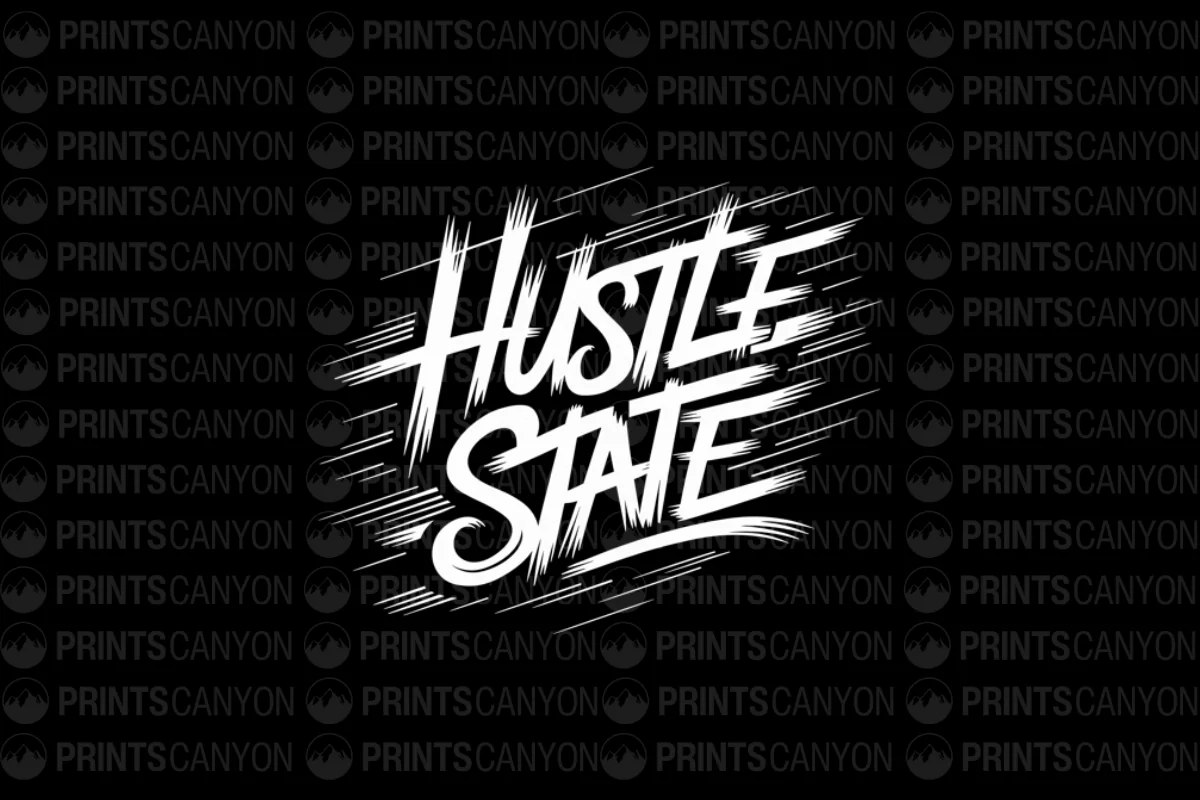 Hustle State Motivational Apparel for Dreamers and Doers