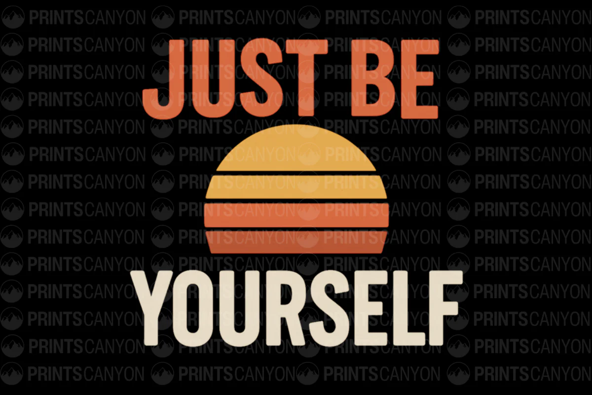 Just Be Yourself Vintage Sunset T-Shirt Graphic 300DPI Print Ready Design