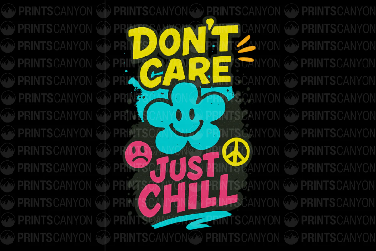 Don't Care Just Chill Colorful Graphic Design T-Shirt