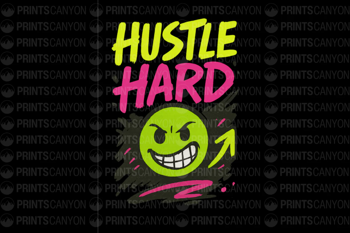 Hustle Hard Motivational Art Print for Entrepreneurs and Go-Getters