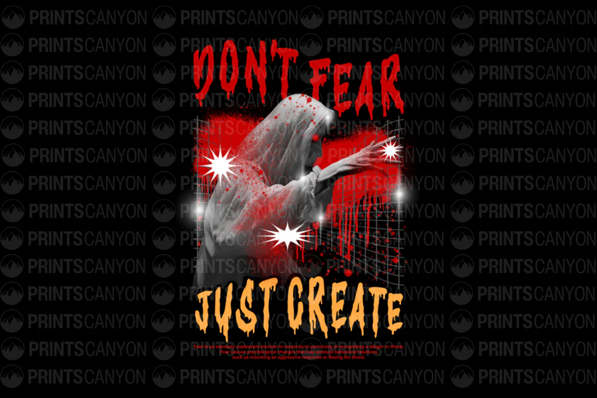 Don't Fear, Just Create - Embrace Your Inner Artist with Bold Inspiration and Energy!