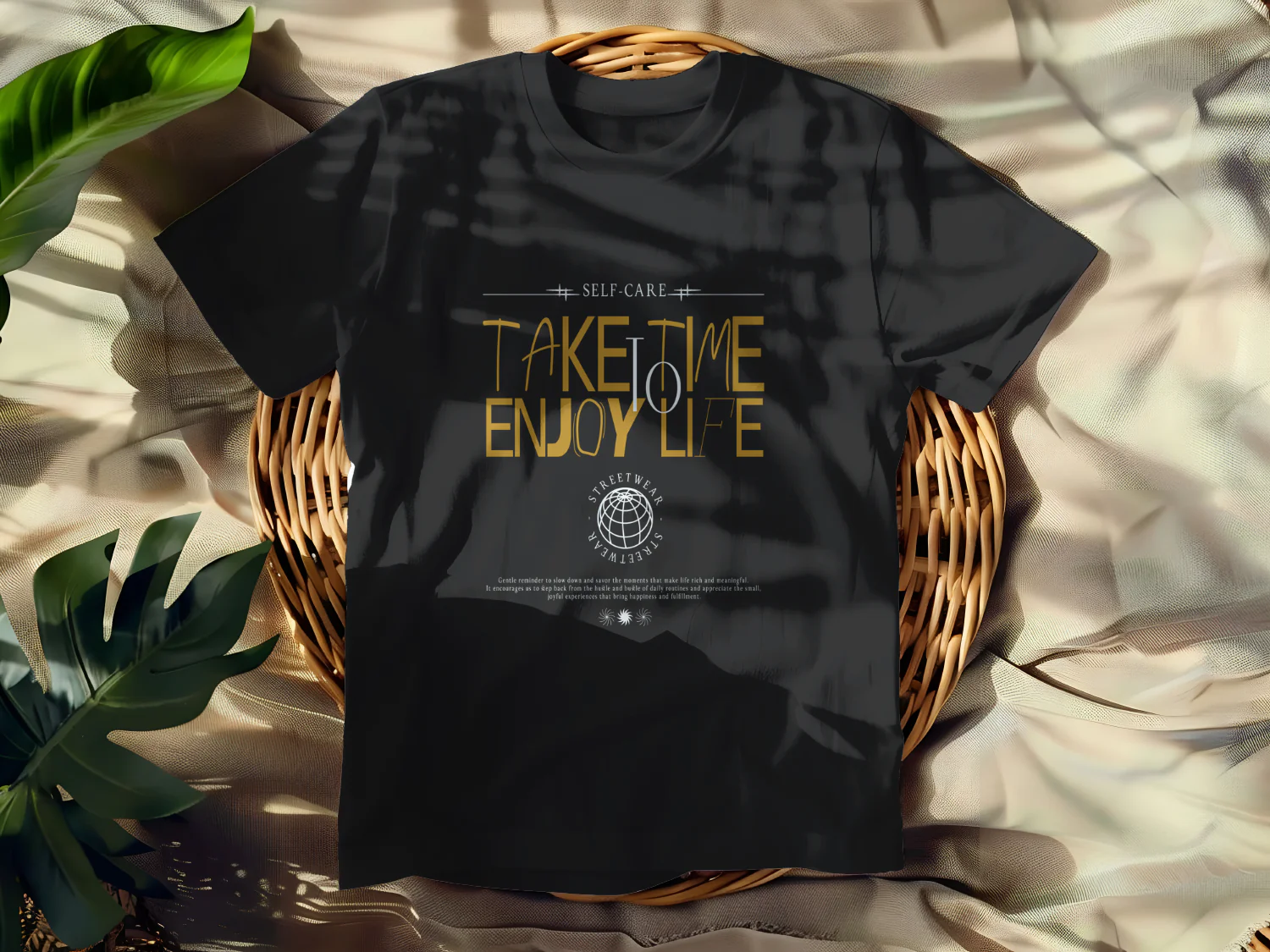 Take Time to Enjoy Life T-Shirt Design for Self-Care and Mindfulness Streetwear